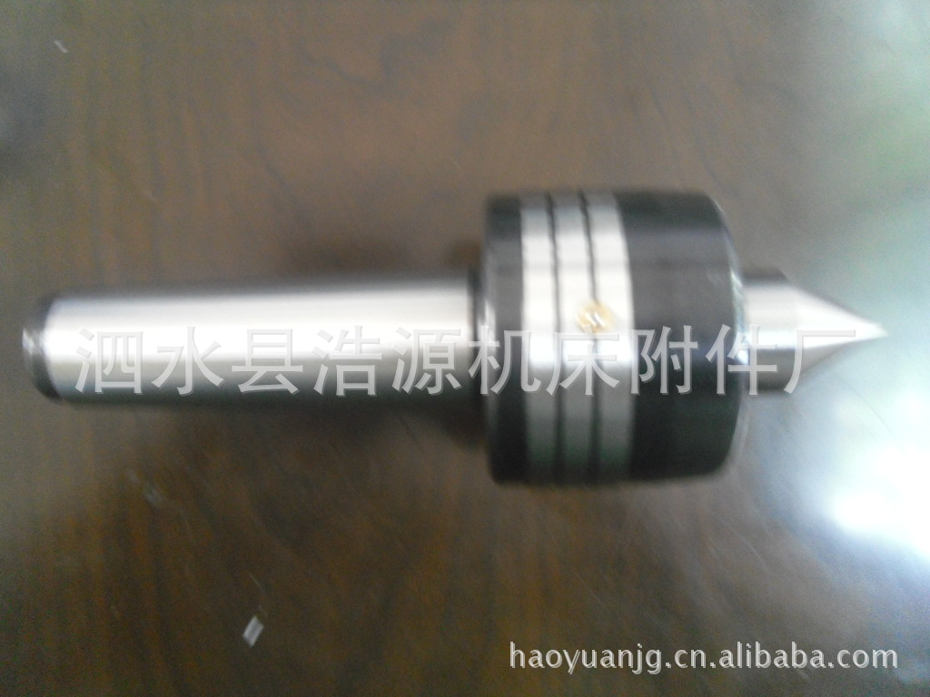 厂家专业加工各种优质机床附件|回转顶尖|合金顶尖|固定顶尖