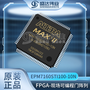 ȫԭb EPM7160STI100-10N FɾT b TQFP-100 IC