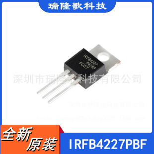 ȫ¬F؛ IRFB4227PBF ֱ TO-220 MOSЧ Nϵ MOSFET